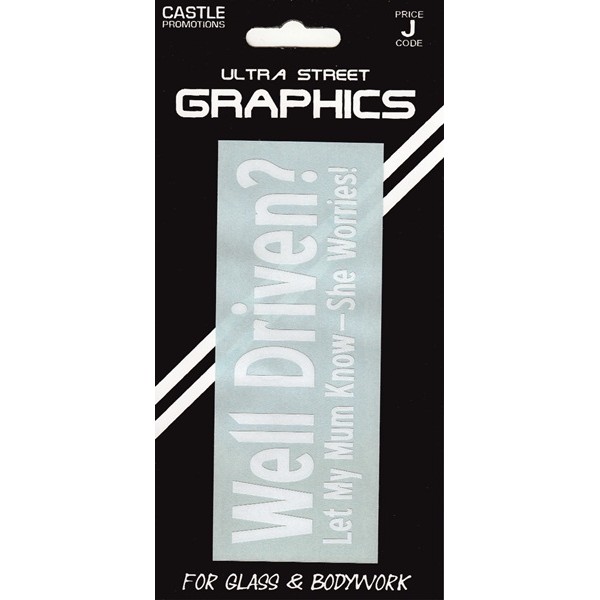 Indoor Vinyl Sticker - White - Well Driven?