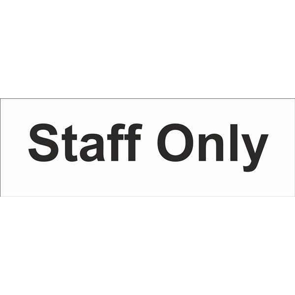 Staff Only Sign - Self Adhesive Vinyl - 100mm x 300mm